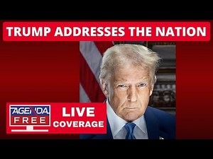 Trump Addresses the Nation - LIVE Breaking News Coverage