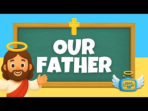 Prayer Song Our Father / The Lord’s Prayer | Sing-Along for Kids | Little Saints TV with Mrs. Faith
