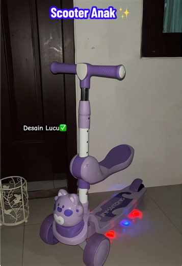 Scooter Anak Lucu dan Praktis untuk Semua Usia