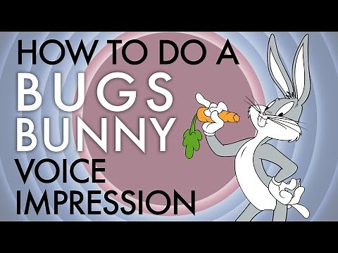 "How To Do A Bugs Bunny Voice Impression" - Voice Breakdown Episode 41