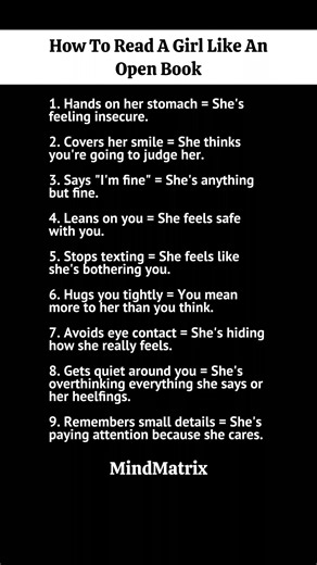 How to Read a Girl’s Feelings Instantly | Psychology & Body Language Female body language and communication are often misunderstood. Many emotional signals are subtle and indirect, driven by vulnerability, fear of judgment, or emotional attachment. Psychology shows that behaviors like reduced texting, avoiding eye contact, or becoming quiet are rarely disinterest. More often, they stem from overthinking, insecurity, or a desire to feel emotionally safe. Understanding these cues allows you to rea