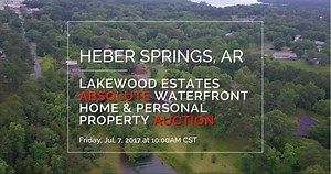 17K views · 27 reactions | LAKEWOOD ESTATES ABSOLUTE WATERFRONT HOME & PERSONAL PROPERTY AUCTION HEBER SPRINGS, AR | Wilson Auctioneers, Inc. | Facebook