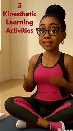 3 Kinesthetic Learning Activities