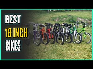 Best 18 Inch Bikes: 18 Inch Bike For Girls & Boys