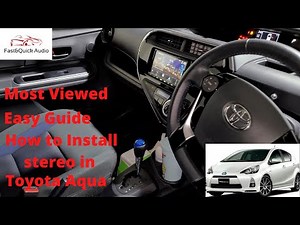 How to Install head unit in Toyota Aqua 2012 - 2018 | Toyota Aqua stereo removal | Toyota Prius C