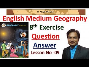 Q.A. Exercise Lesson No 9- Map Scale Class 8th Geography English Medium Maharashtra Board