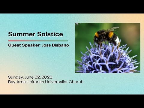 Sunday Service - Bay Area UU Church - June 22 2025