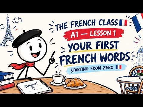 🇫🇷 A1 Lesson 1: Learn French From ZERO! Your First 15 French Words