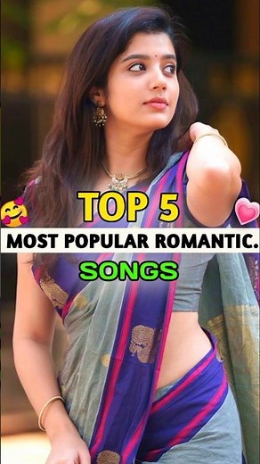Top 5 Most Popular Romantic Songs😘🎶#trendingnow #shorts
