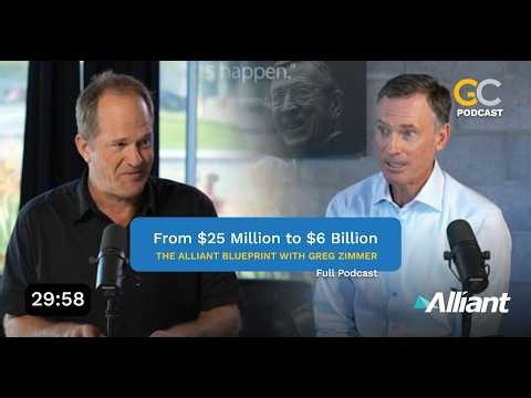 From $25 Million to $6 Billion The Alliant Blueprint with Greg Zimmer Podcast