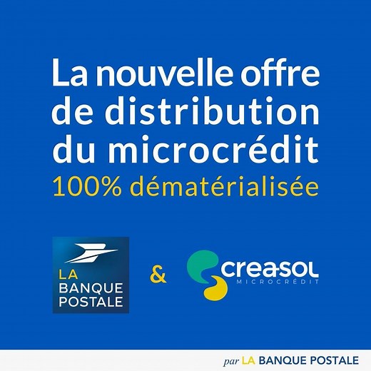 La Banque Postale & Créa-Sol innovent en proposant une rénovation du microcrédit en France 100% dématérialisé. Voici les étapes pour souscrire à l’offre de prêt ⬇ | La Banque Postale