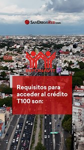 🏘 🔑 Requisitos para acceder al modelo de crédito T100 del Infonavit | SanDiegoRed.com
