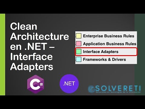 Clean Architecture en .NET - Implementando Interface Adapters