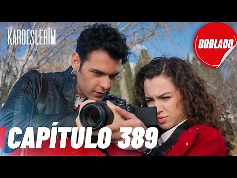 Todo por mi Familia | Kardeslerim - Capítulo 389 | Doblado