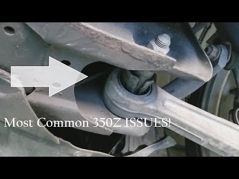 Most Common 350Z Issues Episode 7