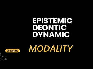 Epistemic, Deontic and Dynamic Modality | Types of Modality | all modal verbs in english grammar