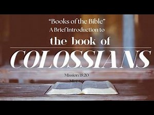 "Books of the Bible" Brief Introduction to the Book of Colossians