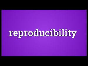 Reproducibility Meaning