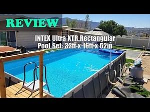 INTEX 32ft Ultra XTR Deluxe Rectangular Above Ground Swimming Pool - Review 2025