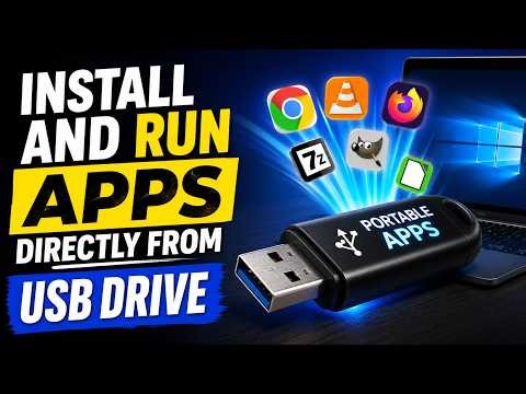 Install and Run Windows Apps & Software from a USB Flash Drive