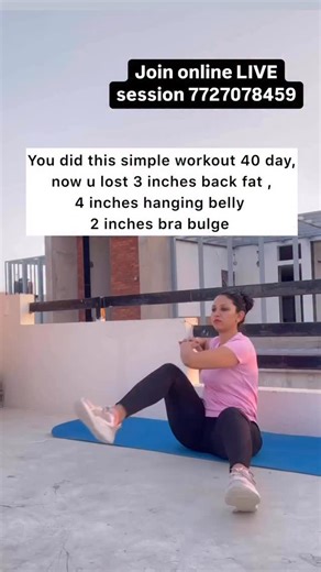 Do this simple workout to target back fat , hanging belly n side fat Join my LIVE sessions to reduce weight n get toned body fat. Dm or WhatsApp 7727078459 Beginner 10 count 3 sets Advance 40 count 5 sets Follow healthy diet for good results n be consistent with workout routine. #getfit #weightloss #womeninbusiness #bellyfat #workoutroutine #momfit #core #strong #viral #chestdayworkout #chestday #hangingbelly #belly | Deepti Dhakar | Facebook