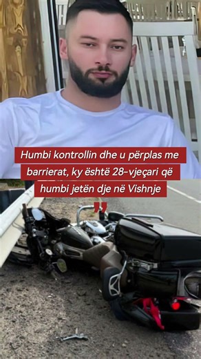Humbi kontrollin dhe u përplas me barrierat, ky është 28-vjeçari që humbi jetën dje në Vishnje