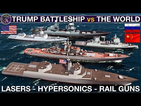 Trump Battleship vs Super Kirov, Lider, F127 & Type 055 | Sea Power