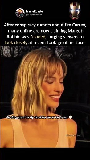 Margot Robbie “Cloned”? Internet Conspiracy Goes Viral #margotrobbie