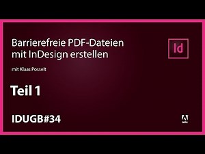 InDesign User Group Berlin #34 - Barrierefreie PDF-Dokumente mit Adobe InDesign erstellen, Teil 1