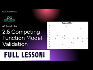 AP Precalculus 2.6 Competing Function Model Validation FULL LESSON and NOTES
