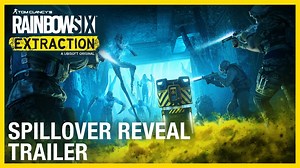 Rainbow Six Extraction: Spillover Reveal Trailer | Ubisoft