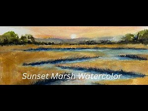Watercolor Tutorial - Sunset Marsh - Beginner Step by Step