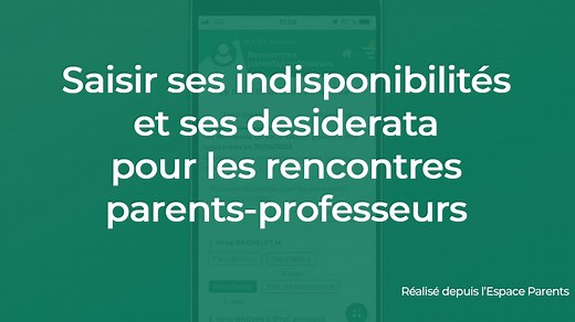 Saisir ses indisponibilités et ses desiderata pour les rencontres parents-professeurs