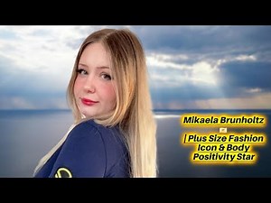 Mikaela Brunholtz 🇨🇾 |✅Biography | Plus Size Model | Stunning Curvy Model from Cyprus