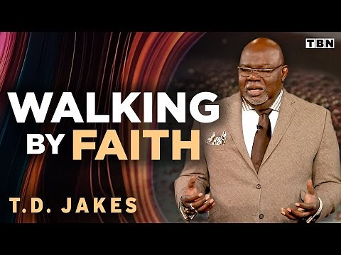 T.D. Jakes: Motivation to Trust God's Plan and Overcome the Storms of Life | Full Sermons on TBN