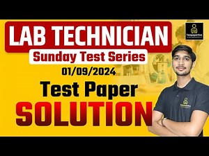 lab Technician Sunday Test Series Solution | BSF, RRB Lab Technician Previous Question Papers