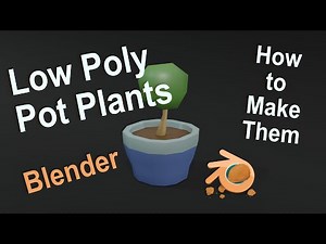 How to Make Low Poly Pot Plants in Blender