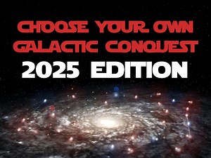 Choose Your Own Galactic Conquest - 2025 Edition file