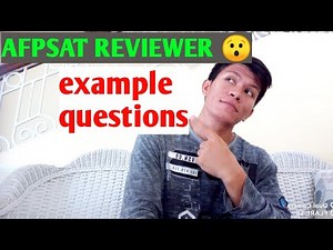 AFPSAT REVIEWER: Sample questions sa afpsat.