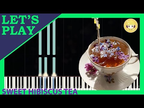 Sweet Hibiscus Tea by Penelope Scott [Piano Tutorial]