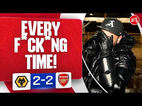 Every F*ck*ng Time! (Ryan) | Wolves 2-2 Arsenal