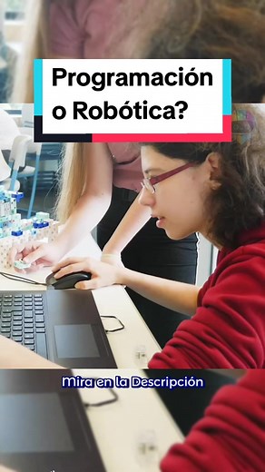 ¿Programación o Robótica? Ventajas para tu hijo