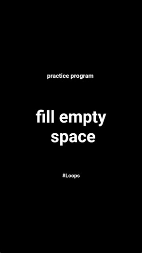 fill empty space (loops) #python