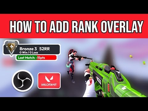 ADD THIS TO YOUR OBS | VALORANT LIVE STREAMS RANK OVERLAY