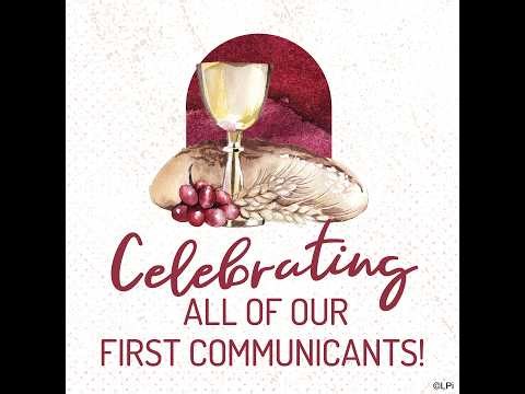First Communion Mass @ Nativity 4-25-2026 10AM LS