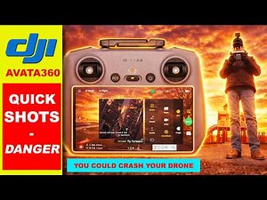 DJI AVATA360 - Quickshots - DANGER!