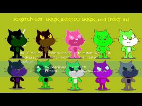 Scratch Cat Error (Barney Error 15.5) Thumbnails [Part 3]