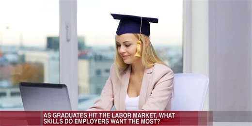 Graduates entering workforce; skills and traits employers are looking for