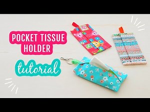 Pocket Tissue Holder Tutorial | Pocket Tissue Pouch | How to make pocket tissue holder