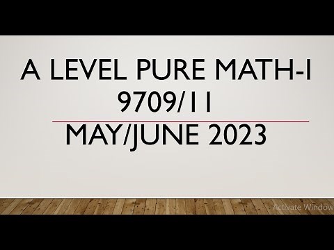 AS & A Level Pure Mathematics Paper 1 9709/11 May/June 2023